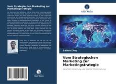 Vom Strategischen Marketing zur Marketingstrategie kitap kapağı