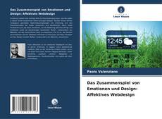 Capa do livro de Das Zusammenspiel von Emotionen und Design: Affektives Webdesign 