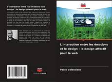 Buchcover von L'interaction entre les émotions et le design : le design affectif pour le web