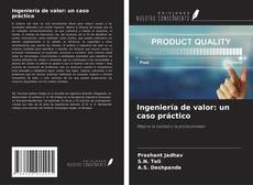 Copertina di Ingeniería de valor: un caso práctico