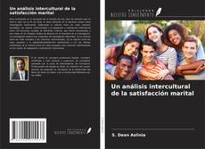 Copertina di Un análisis intercultural de la satisfacción marital