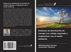 Couverture de Sistemas de distribución de energía con voltaje mejorado y respetuosos con el medio ambiente