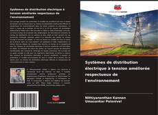 Buchcover von Systèmes de distribution électrique à tension améliorée respectueux de l'environnement