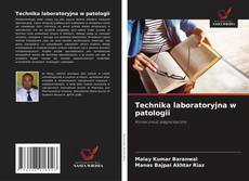 Technika laboratoryjna w patologii的封面