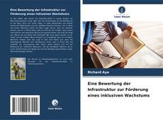 Buchcover von Eine Bewertung der Infrastruktur zur Förderung eines inklusiven Wachstums