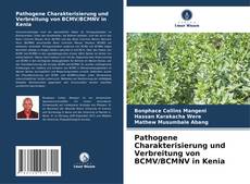Обложка Pathogene Charakterisierung und Verbreitung von BCMV/BCMNV in Kenia