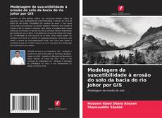 Capa do livro de Modelagem da suscetibilidade à erosão do solo da bacia do rio Johor por GIS 