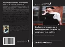 Buchcover von Evolución e impacto de la responsabilidad social de las empresas corporativa