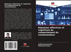 Réponses affectives et cognitives du comportement du consommateur的封面