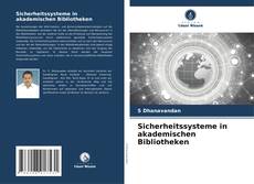 Buchcover von Sicherheitssysteme in akademischen Bibliotheken