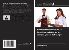 Buchcover von Nivel de rendimiento en la formación práctica en el campus y fuera del campus