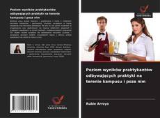Poziom wyników praktykantów odbywających praktyki na terenie kampusu i poza nim kitap kapağı