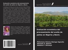 Обложка Evaluación económica del procesamiento del aceite de palma en Nigeria y Benín.