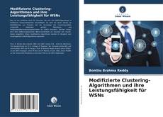 Capa do livro de Modifizierte Clustering-Algorithmen und ihre Leistungsfähigkeit für WSNs 
