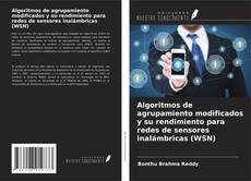 Buchcover von Algoritmos de agrupamiento modificados y su rendimiento para redes de sensores inalámbricas (WSN)