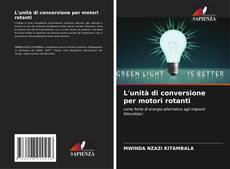 L'unità di conversione per motori rotanti kitap kapağı