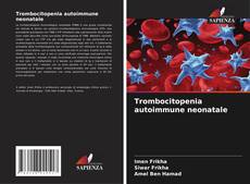 Copertina di Trombocitopenia autoimmune neonatale