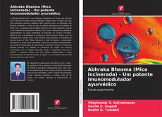 Capa do livro de Abhraka Bhasma (Mica incinerada) - Um potente imunomodulador ayurvédico 