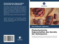 Buchcover von Phytochemische Eigenschaften des Kernöls der Dattelpalme