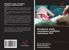 Borítókép a  Wrodzone wady rozwojowe przełyku: izolowane FOT - hoz