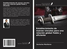 Capa do livro de Establecimiento de nuevos vínculos para una relación global fiable y eficiente 