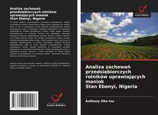 Analiza zachowań przedsiębiorczych rolników uprawiających maniok Stan Ebonyi, Nigeria kitap kapağı