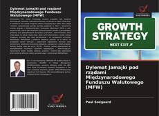 Dylemat Jamajki pod rządami Międzynarodowego Funduszu Walutowego (MFW)的封面