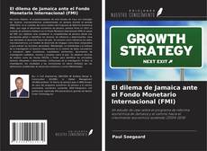 Buchcover von El dilema de Jamaica ante el Fondo Monetario Internacional (FMI)