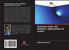Scanners laser 3D : Histoire, applications et avenir的封面