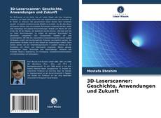 Buchcover von 3D-Laserscanner: Geschichte, Anwendungen und Zukunft