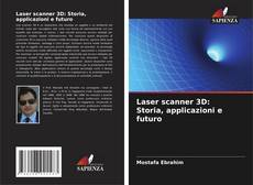 Capa do livro de Laser scanner 3D: Storia, applicazioni e futuro 