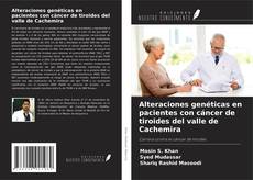 Buchcover von Alteraciones genéticas en pacientes con cáncer de tiroides del valle de Cachemira