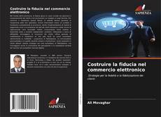 Couverture de Costruire la fiducia nel commercio elettronico