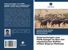 Buchcover von Untersuchungen zum PSPB-Spiegel im Blut von nepalesischen Büffeln mittels Biopryn-Methode
