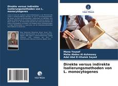 Direkte versus indirekte Isolierungsmethoden von L. monocytogenes kitap kapağı