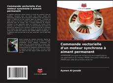 Buchcover von Commande vectorielle d'un moteur synchrone à aimant permanent