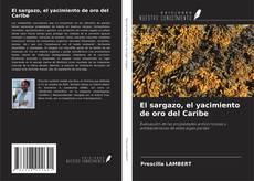 Capa do livro de El sargazo, el yacimiento de oro del Caribe 