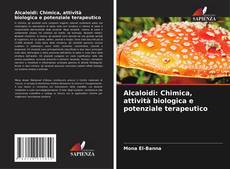 Portada del libro de Alcaloidi: Chimica, attività biologica e potenziale terapeutico
