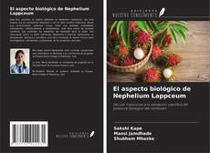 Capa do livro de El aspecto biológico de Nephelium Lappceum 