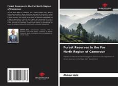 Forest Reserves in the Far North Region of Cameroon的封面