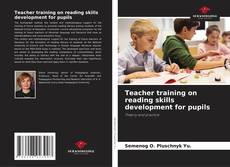 Copertina di Teacher training on reading skills development for pupils
