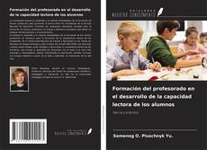 Capa do livro de Formación del profesorado en el desarrollo de la capacidad lectora de los alumnos 