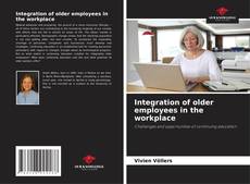 Capa do livro de Integration of older employees in the workplace 