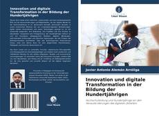 Copertina di Innovation und digitale Transformation in der Bildung der Hundertjährigen