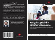 Capa do livro de Innovation and digital transformation in the education of centennials 
