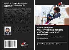 Portada del libro de Innovazione e trasformazione digitale nell'educazione dei centenari