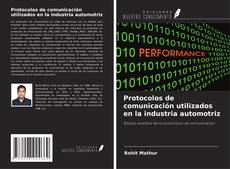 Обложка Protocolos de comunicación utilizados en la industria automotriz
