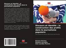 Discours et identité : la construction des profils dans le journalisme populaire的封面