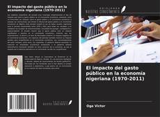 Обложка El impacto del gasto público en la economía nigeriana (1970-2011)