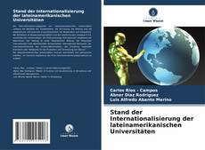 Stand der Internationalisierung der lateinamerikanischen Universitäten的封面